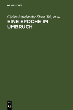 Bertelsmeier-Kierst / Young | Eine Epoche im Umbruch | E-Book | sack.de