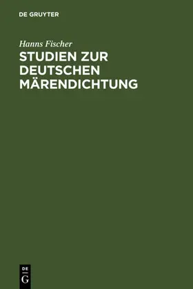 Fischer / Janota |  Studien zur deutschen Märendichtung | eBook | Sack Fachmedien