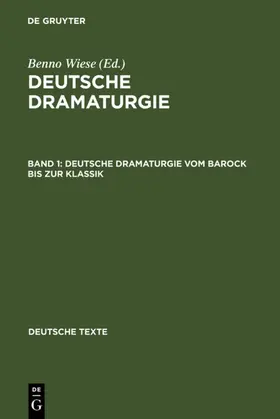 Wiese |  Deutsche Dramaturgie vom Barock bis zur Klassik | eBook | Sack Fachmedien