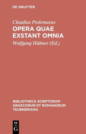 Ptolemaeus / Hübner | Opera quae exstant omnia | E-Book | sack.de
