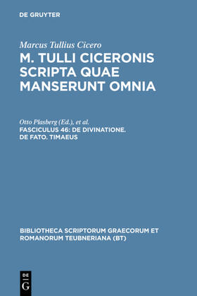 Marcus Tullius Cicero / Plasberg / Ax | De divinatione. De fato. Timaeus | E-Book | sack.de
