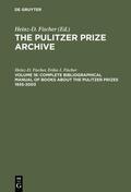Fischer |  Complete Bibliographical Manual of Books about the Pulitzer Prizes 1935–2003 | eBook | Sack Fachmedien