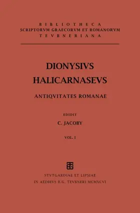 Dionysius Halicarnaseus / Jacoby |  Libri I–III | eBook | Sack Fachmedien