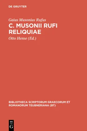 Musonius Rufus / Hense |  C. Musonii Rufi reliquiae | eBook | Sack Fachmedien