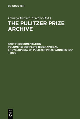Fischer | Complete Biographical Encyclopedia of Pulitzer Prize Winners 1917 - 2000 | E-Book | sack.de