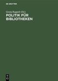 Ruppelt |  Politik für Bibliotheken | eBook | Sack Fachmedien