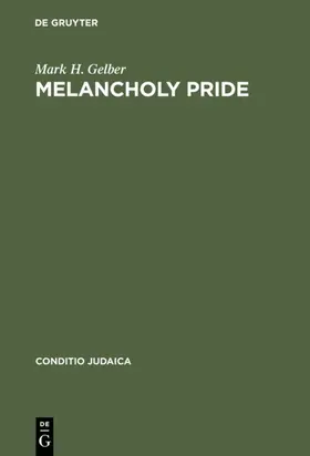 Gelber |  Melancholy Pride | eBook | Sack Fachmedien