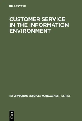 St. Clair |  Customer Service in the Information Environment | eBook | Sack Fachmedien