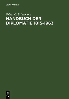 Bringmann | Handbuch der Diplomatie 1815-1963 | E-Book | www.sack.de