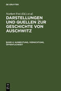 Frei / Steinbacher / Wagner |  Ausbeutung, Vernichtung, Öffentlichkeit | eBook | Sack Fachmedien