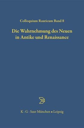 Müller / Ungern-Sternberg | Die Wahrnehmung  des Neuen in Antike und Renaissance | E-Book | sack.de