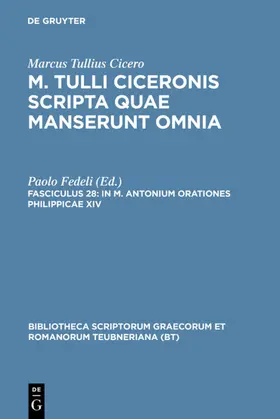 Marcus Tullius Cicero / Fedeli |  In M. Antonium orationes Philippicae XIV | eBook | Sack Fachmedien