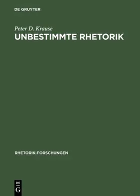 Krause | Unbestimmte Rhetorik | E-Book | sack.de