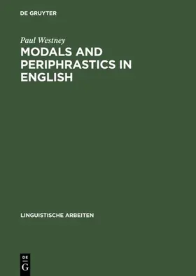 Westney |  Modals and Periphrastics in English | eBook | Sack Fachmedien