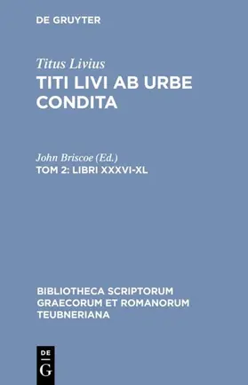 Titus Livius / Briscoe | Libri XXXVI-XL | E-Book | www.sack.de