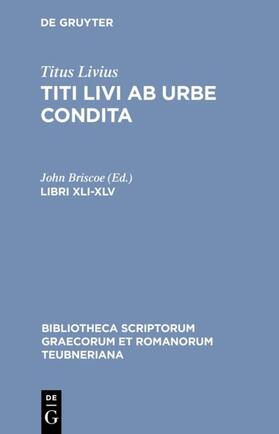 Titus Livius / Briscoe | Libri XLI-XLV | E-Book | sack.de