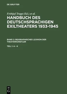 Trapp / Schrader / Wenk |  Biographisches Lexikon der Theaterkünstler | eBook | Sack Fachmedien