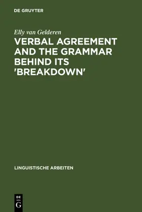 Gelderen |  Verbal Agreement and the Grammar behind its 'Breakdown' | eBook | Sack Fachmedien