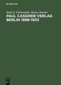 Feilchenfeldt / Brandis |  Paul Cassirer Verlag Berlin 1898-1933 | eBook | Sack Fachmedien