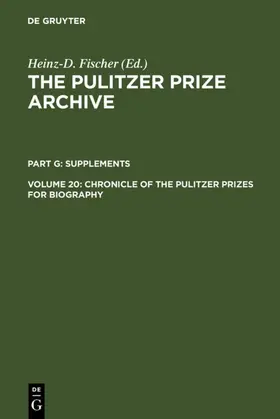 Fischer | Chronicle of the Pulitzer Prizes for Biography | E-Book | www.sack.de
