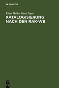 Haller / Popst |  Katalogisierung nach den RAK-WB | eBook | Sack Fachmedien