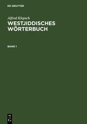 Klepsch |  Westjiddisches Wörterbuch | eBook | Sack Fachmedien