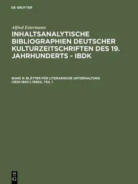 Estermann |  Blätter für literarische Unterhaltung (1826-1850 [-1898]) | eBook | Sack Fachmedien