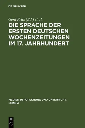 Fritz / Straßner | Die Sprache der ersten deutschen Wochenzeitungen im 17. Jahrhundert | E-Book | sack.de