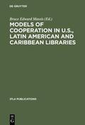 Massis |  Models of Cooperation in U.S., Latin American and Caribbean Libraries | eBook | Sack Fachmedien