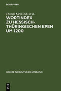 Klein / Bumke / Kronsfoth |  Wortindex zu hessisch-thüringischen Epen um 1200 | eBook | Sack Fachmedien
