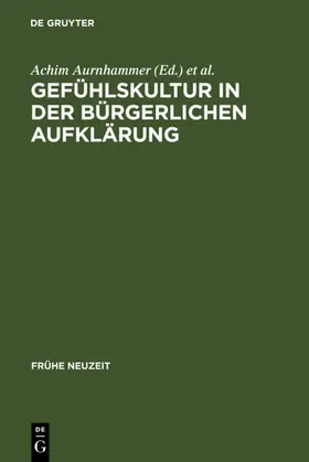 Aurnhammer / Martin / Seidel |  Gefühlskultur in der bürgerlichen Aufklärung | eBook | Sack Fachmedien