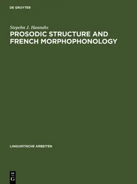 Hannahs |  Prosodic Structure and French Morphophonology | eBook | Sack Fachmedien