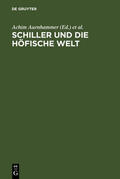 Aurnhammer / Manger / Strack |  Schiller und die höfische Welt | eBook | Sack Fachmedien