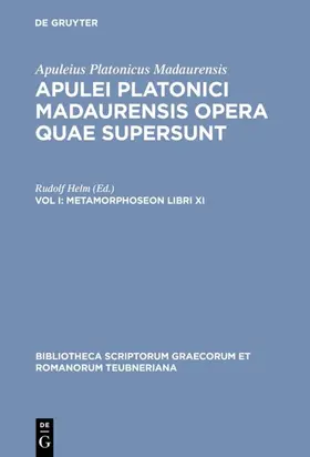 Apuleius Platonicus Madaurensis / Helm |  Metamorphoseon libri XI | eBook | Sack Fachmedien