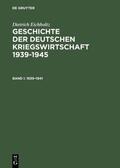 Eichholtz |  Geschichte der deutschen Kriegswirtschaft 1939–1945 | eBook | Sack Fachmedien