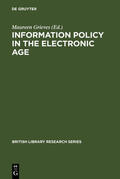Grieves |  Information Policy in the Electronic Age | eBook | Sack Fachmedien