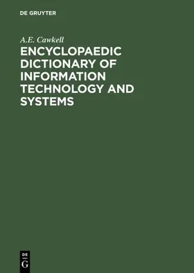 Cawkell | Encyclopaedic Dictionary of Information Technology and Systems | E-Book | www.sack.de