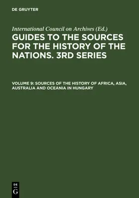  Sources of the History of Africa, Asia, Australia and Oceania in Hungary | eBook | Sack Fachmedien