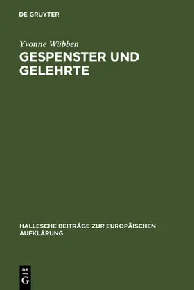 Wübben |  Gespenster und Gelehrte | eBook | Sack Fachmedien