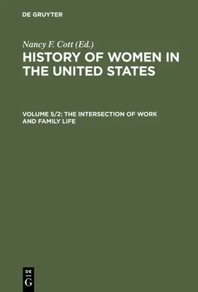 Cott |  The Intersection of Work and Family Life | eBook | Sack Fachmedien