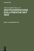 Spalek / Strelka |  Deutschsprachige Exilliteratur seit 1933 / Kalifornien | Buch |  Sack Fachmedien