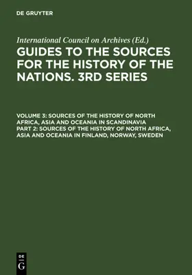 Federley / Kihlberg / Jörgensen |  Sources of the History of North Africa, Asia and Oceania in Finland, Norway, Sweden | eBook | Sack Fachmedien