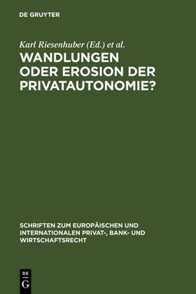 Riesenhuber / Nishitani | Wandlungen oder Erosion der Privatautonomie? | E-Book | sack.de