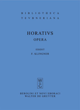 Horatius Flaccus / Klingner | Opera | E-Book | sack.de