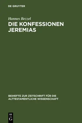 Bezzel |  Die Konfessionen Jeremias | eBook | Sack Fachmedien