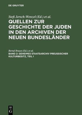 Kohnke / Braun / Jehle |  Geheimes Staatsarchiv Preußischer Kulturbesitz, Teil I | eBook | Sack Fachmedien