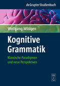 Wildgen |  Kognitive Grammatik | eBook | Sack Fachmedien