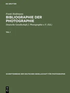 Heidtmann |  Bibliographie der Photographie | eBook | Sack Fachmedien