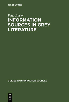 Auger | Information Sources in Grey Literature | E-Book | sack.de