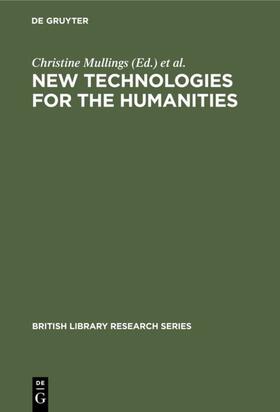 Mullings / Kenna / Deegan |  New Technologies for the Humanities | eBook | Sack Fachmedien